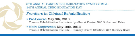 8th Annual Cardiac Symposium & 14th Annual CRNO Education Day Frontiers in Clinical Rehabilitation